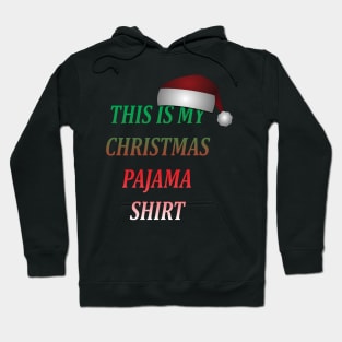 This Is My Christmas Pajama T-Shirt Hoodie